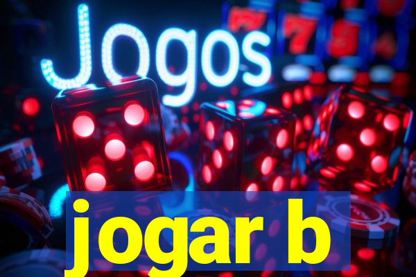 jogar b