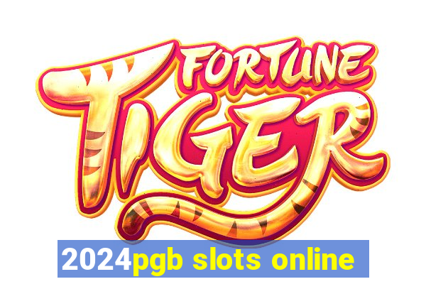 2024pgb slots online