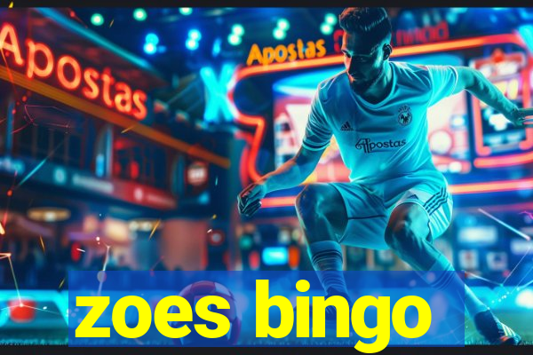 zoes bingo