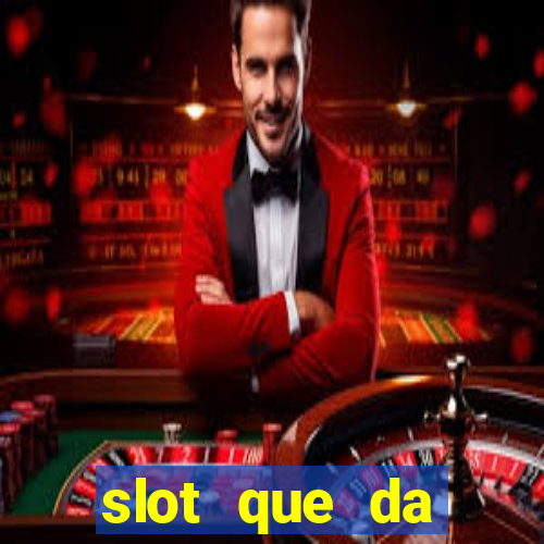 slot que da dinheiro no cadastro