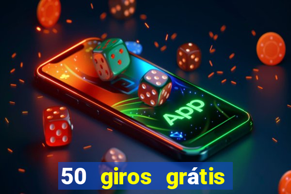 50 giros grátis no cadastro