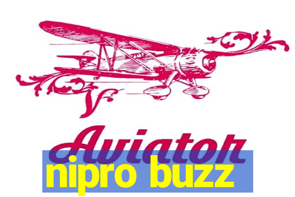 nipro buzz