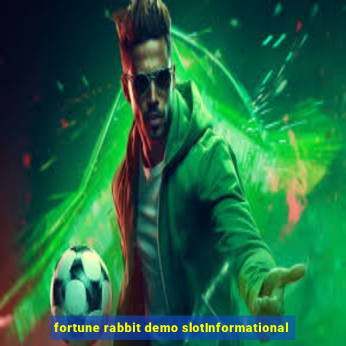 fortune rabbit demo slotInformational