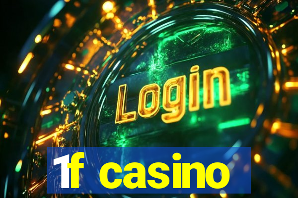 1f casino