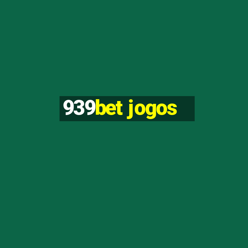 939bet jogos