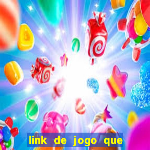 link de jogo que ganha dinheiro