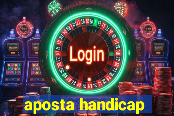 aposta handicap