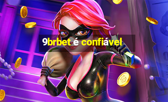 9brbet é confiável