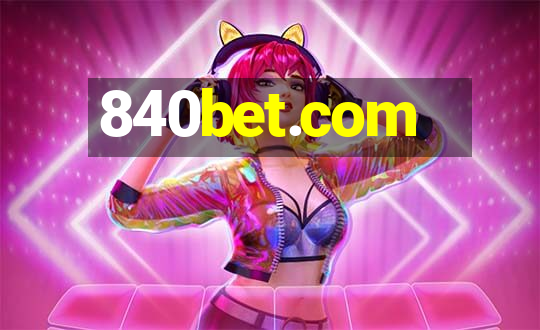 840bet.com