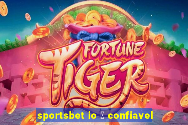 sportsbet io 茅 confiavel