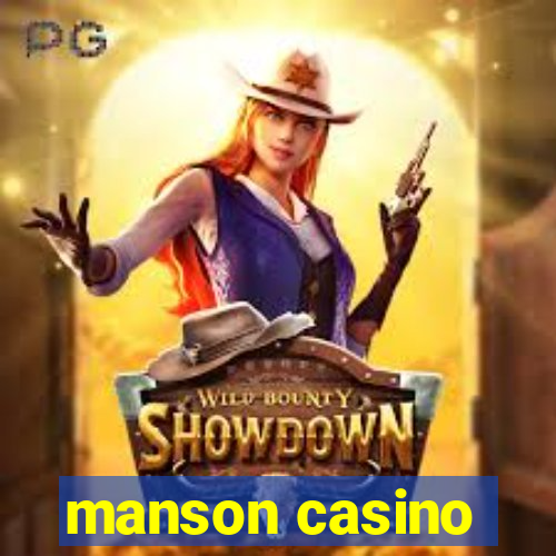 manson casino