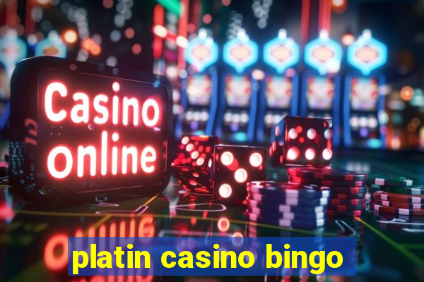 platin casino bingo