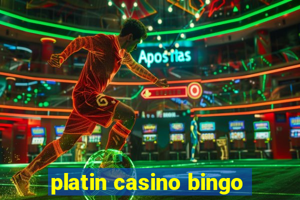 platin casino bingo