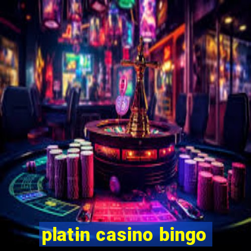 platin casino bingo