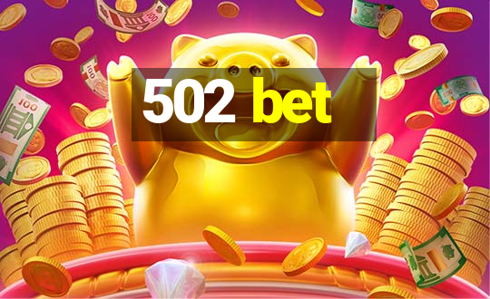 502 bet