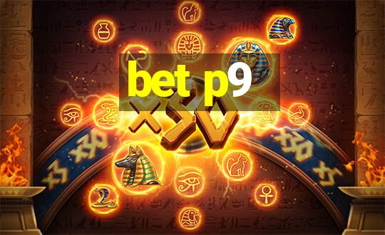 bet p9