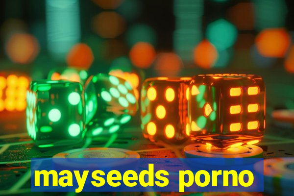 mayseeds porno