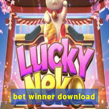 bet winner download