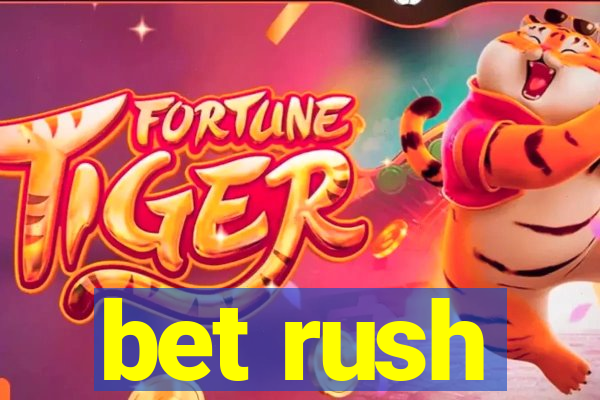 bet rush