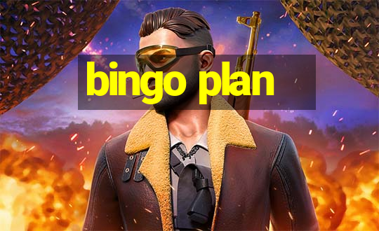 bingo plan