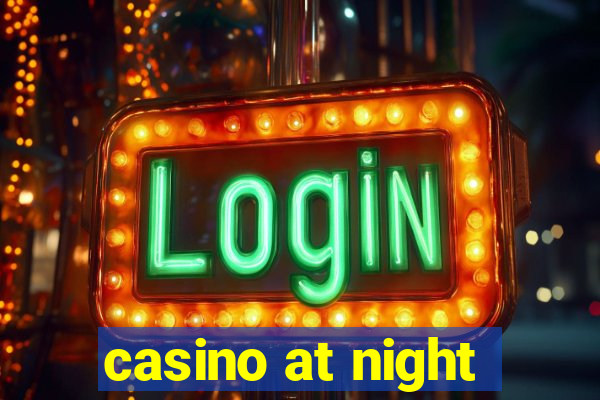 casino at night