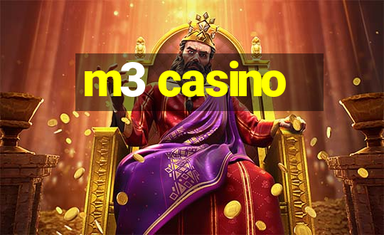 m3 casino