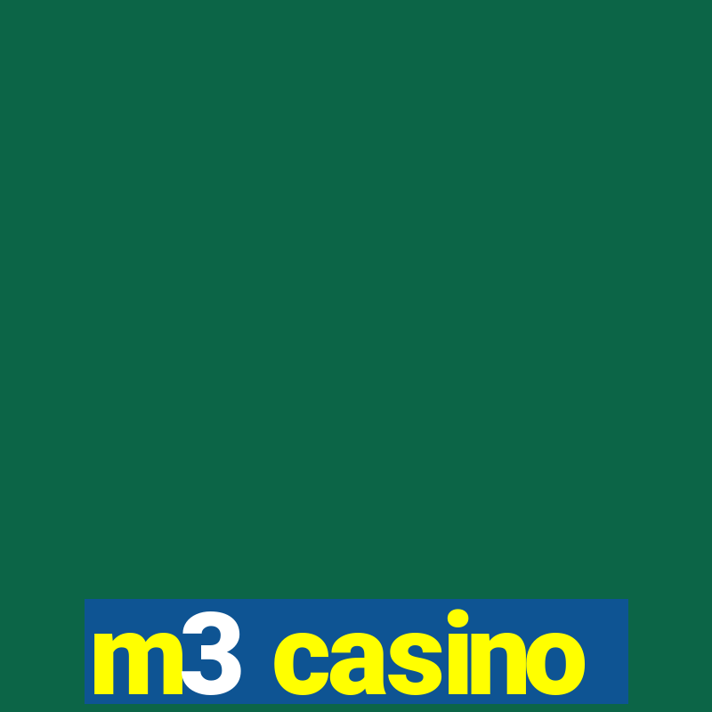 m3 casino