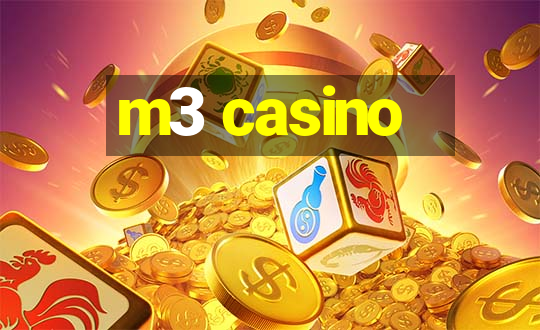 m3 casino