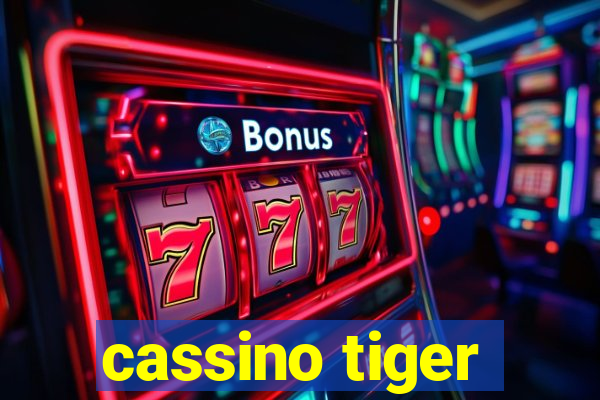 cassino tiger