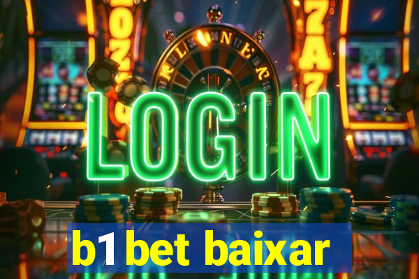 b1 bet baixar