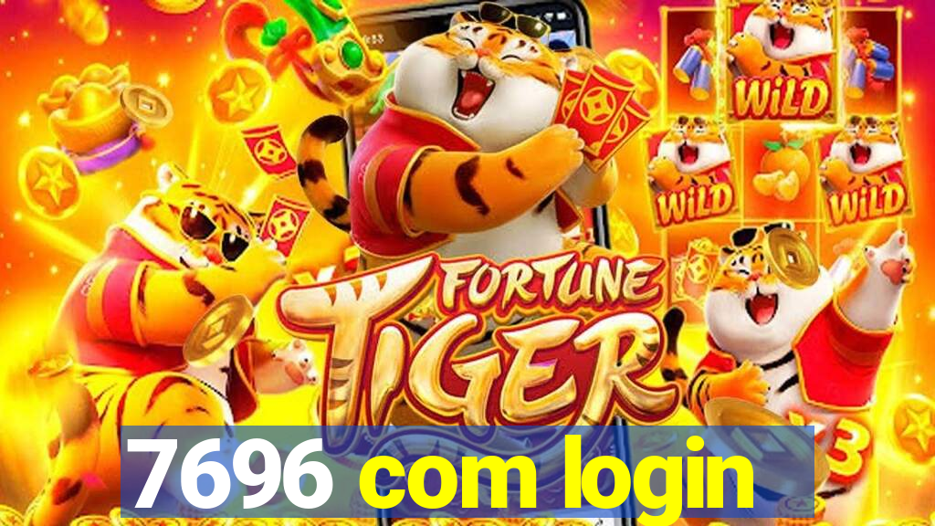 7696 com login