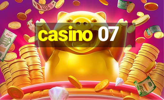 casino 07