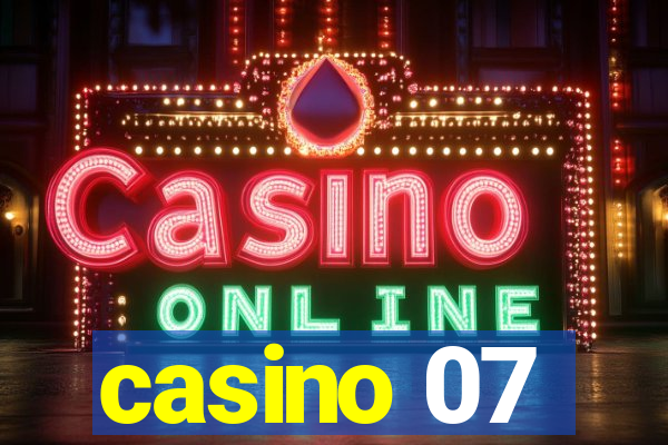 casino 07