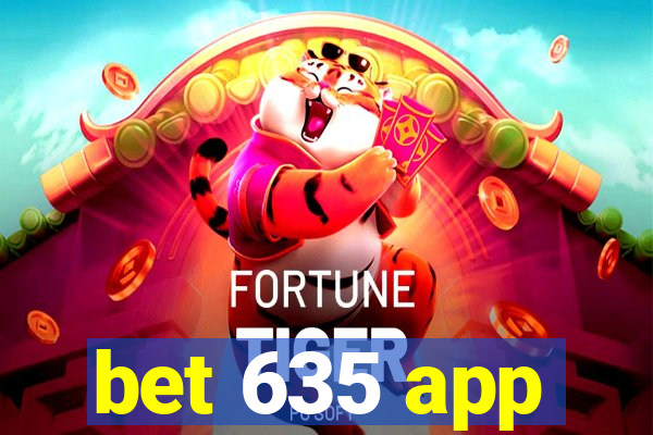 bet 635 app