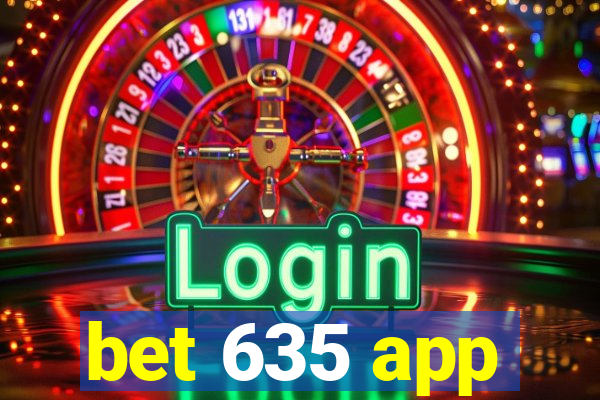 bet 635 app