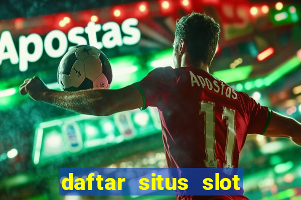 daftar situs slot gacor terbaru