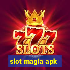 slot magia apk