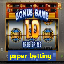 paper betting