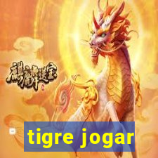 tigre jogar