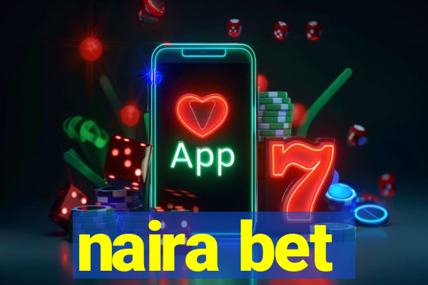 naira bet