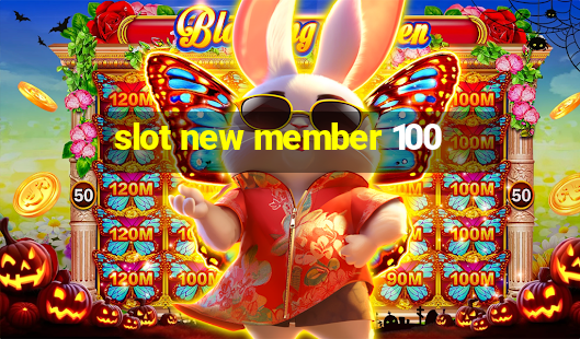 slot new member 100