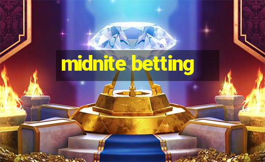 midnite betting