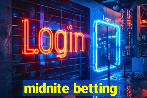 midnite betting