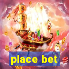 place bet