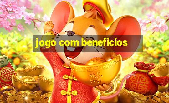 jogo com beneficios