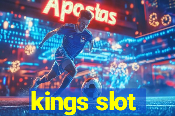 kings slot