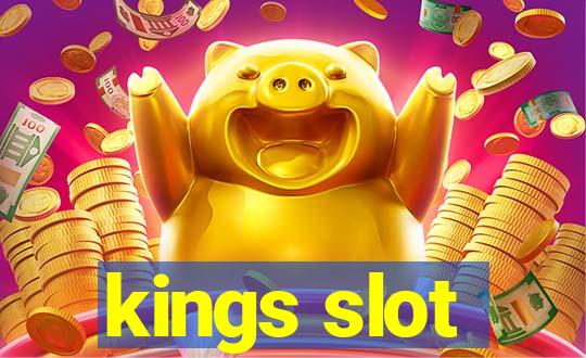 kings slot