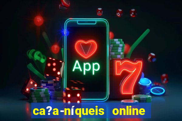 ca?a-níqueis online fortune tiger