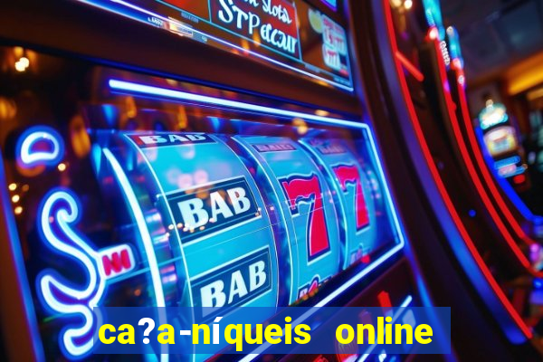 ca?a-níqueis online fortune tiger