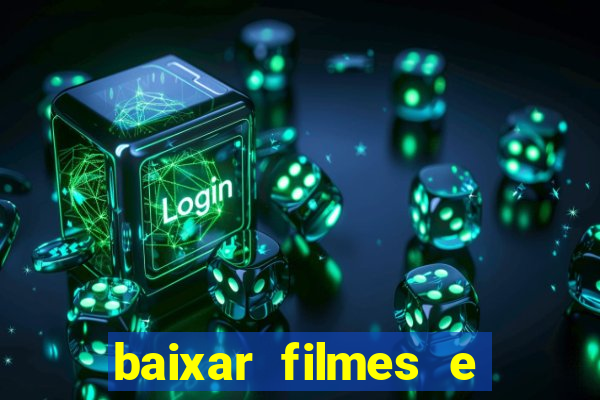 baixar filmes e series em mp4